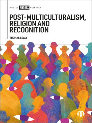 cover image of Post-Multiculturalism, Religion and Recognition
